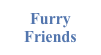 Furry Friends